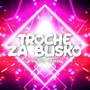 Trochę Za Blisko