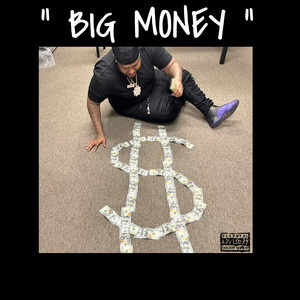 Big Money (Explicit)