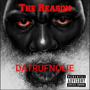 THE REASON (Explicit)
