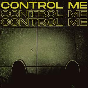 CONTROL ME