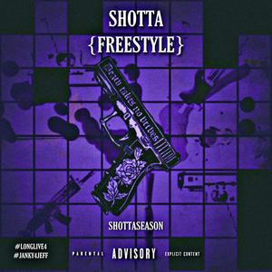 SHOTTA (FREESTYLE) [Explicit]