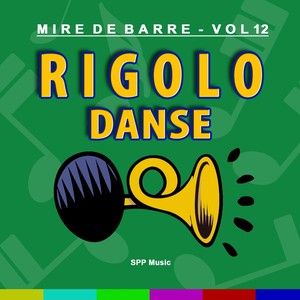 Mire de barre, vol. 12 (Rigolo danse)