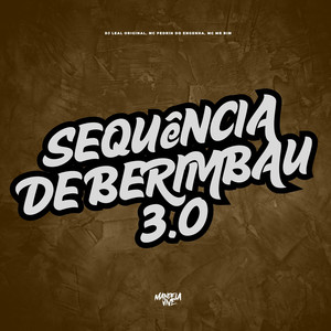 Sequência de Berimbau 3.0 (Explicit)