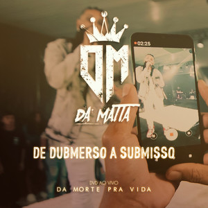 De Submerso a Submisso (Ao Vivo)