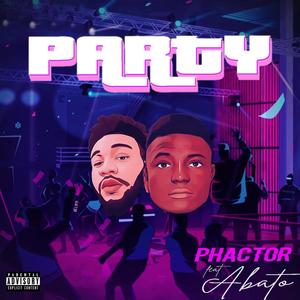 Party(feat. Phactor) (Explicit)