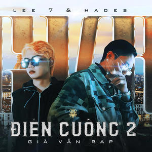 Điên Cuồng 2 (feat. Hades) (Explicit)