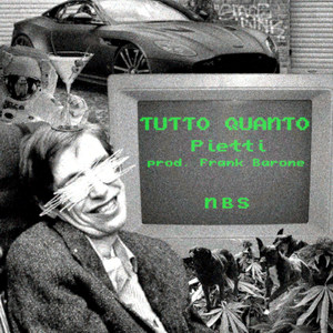 Tutto Quanto (Explicit)