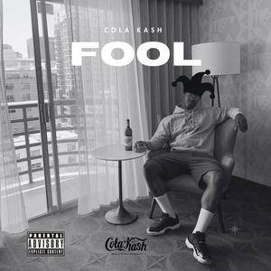 Fool (Explicit)