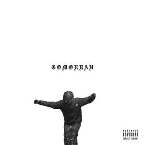 GOMORRAH (Explicit)