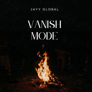 VANISH MODE (Explicit)