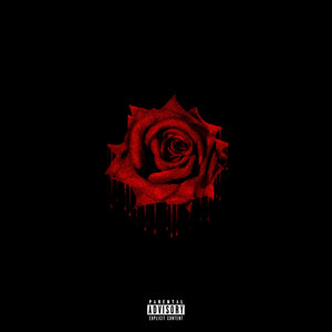 Rose (Explicit)