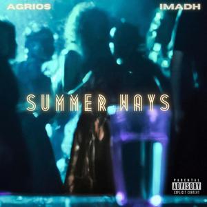 Summer Ways (Explicit)