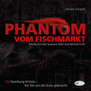 Phantom vom Fischmarkt