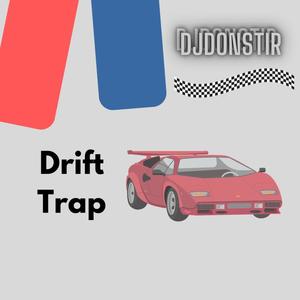 Drift Trap