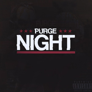 Purge Night (Explicit)