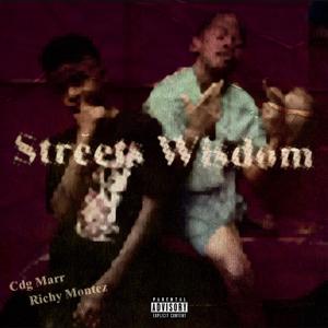 Streets Wisdom (feat. Richy Montez) (Explicit)