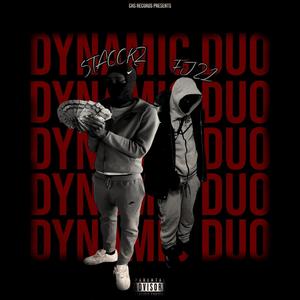 Dynamic Duo (feat. Stacckz) [Explicit]