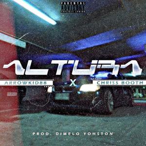 ALTURA (feat. Chriss Booth) [Explicit]