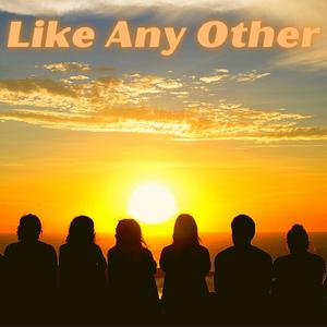 Like Any Other (feat. Buck Mouawad, Peter Rand & Nick deNardo)