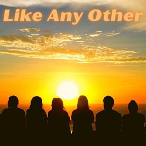 Like Any Other(feat. Buck Mouawad, Peter Rand & Nick deNardo)