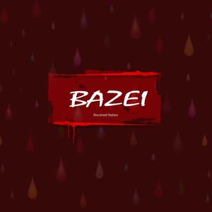 BAZEI (Explicit)