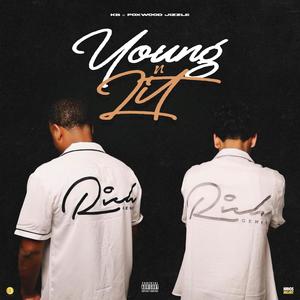 Young N Lit (feat. foxwood jizzle) [Explicit]