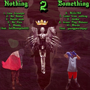 Nothin 2 Something (Explicit)