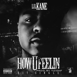 How You Feelin (Explicit)