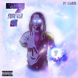 Seven Forever (Explicit)