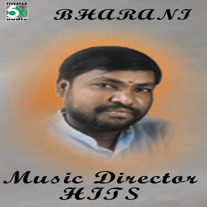 Bharani - Music Director Hits