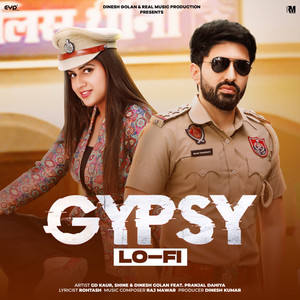 Gypsy (feat. Pranjal Dahiya) (Lo-Fi)