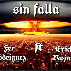 Sin Falla (feat. Eric Rojas) [Explicit]