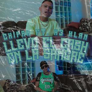 Llevo el cash en la sangre (feat. H3 Klan) (Explicit)