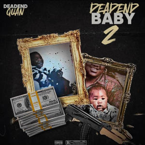 Deadend Baby 2 (Explicit)