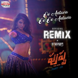 Oo Antava Oo Oo Antava Remix Version (From