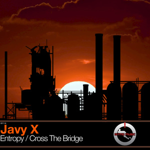 Entropy / Cross the Bridge