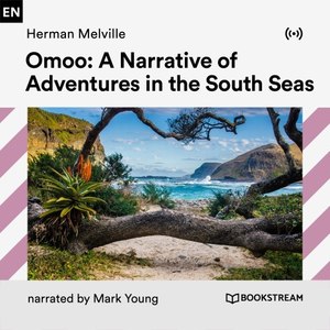 Omoo: Adventures in the South Seas