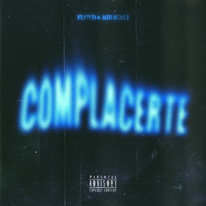 Complacerte (Explicit)