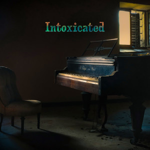 Intoxicated