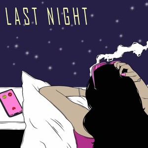 last night (Explicit)