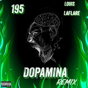 195-DOPAMINA(feat. Louis Bra & Laflare) (Explicit)