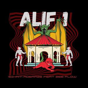 ALIF 1 (feat. ZEE FLOW) [Explicit]