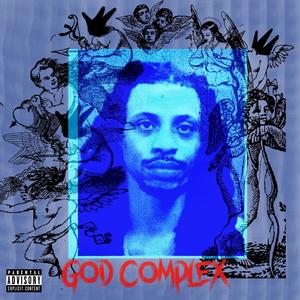 GOD COMPLEX (Explicit)