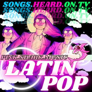 Songs Heard On TV: Latin, Vol. 1