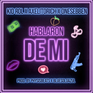 Hablaron de mi (Explicit)