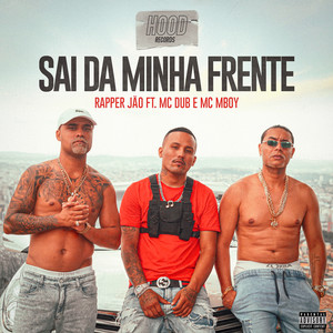Sai da Minha Frente (Explicit)