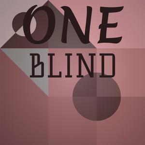 One Blind