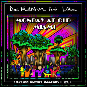 Monday at Old Miami feat. Lillia (Mikey Lion & Lee Reynolds' Still Trippin' Remix)