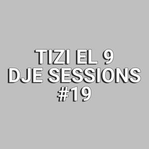 Dje Sessions #19 (Explicit)