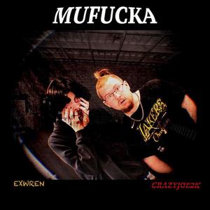 mu****a(feat. crazyjoe2k) (Explicit)